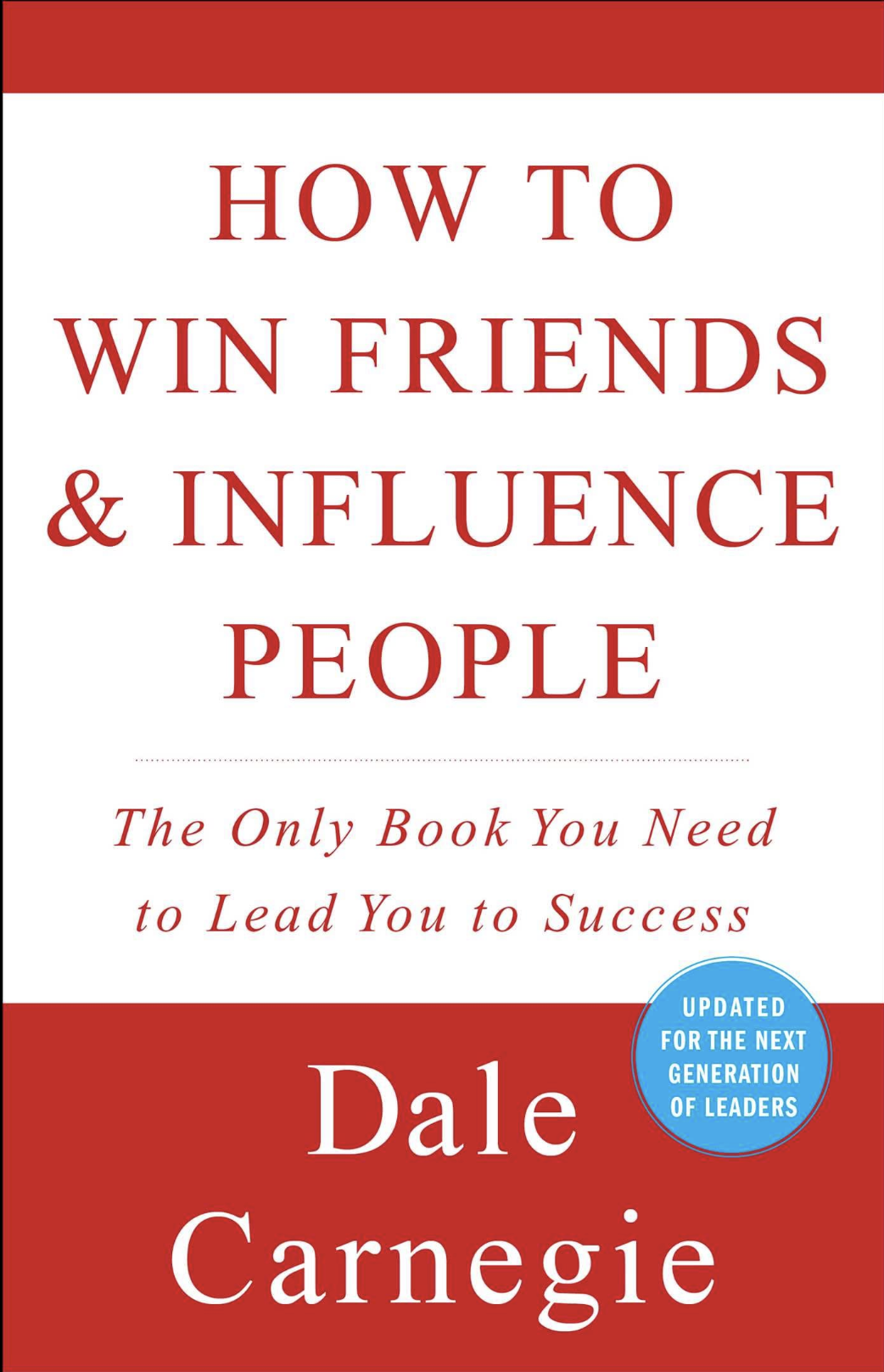 How to Win Friends and Influence People