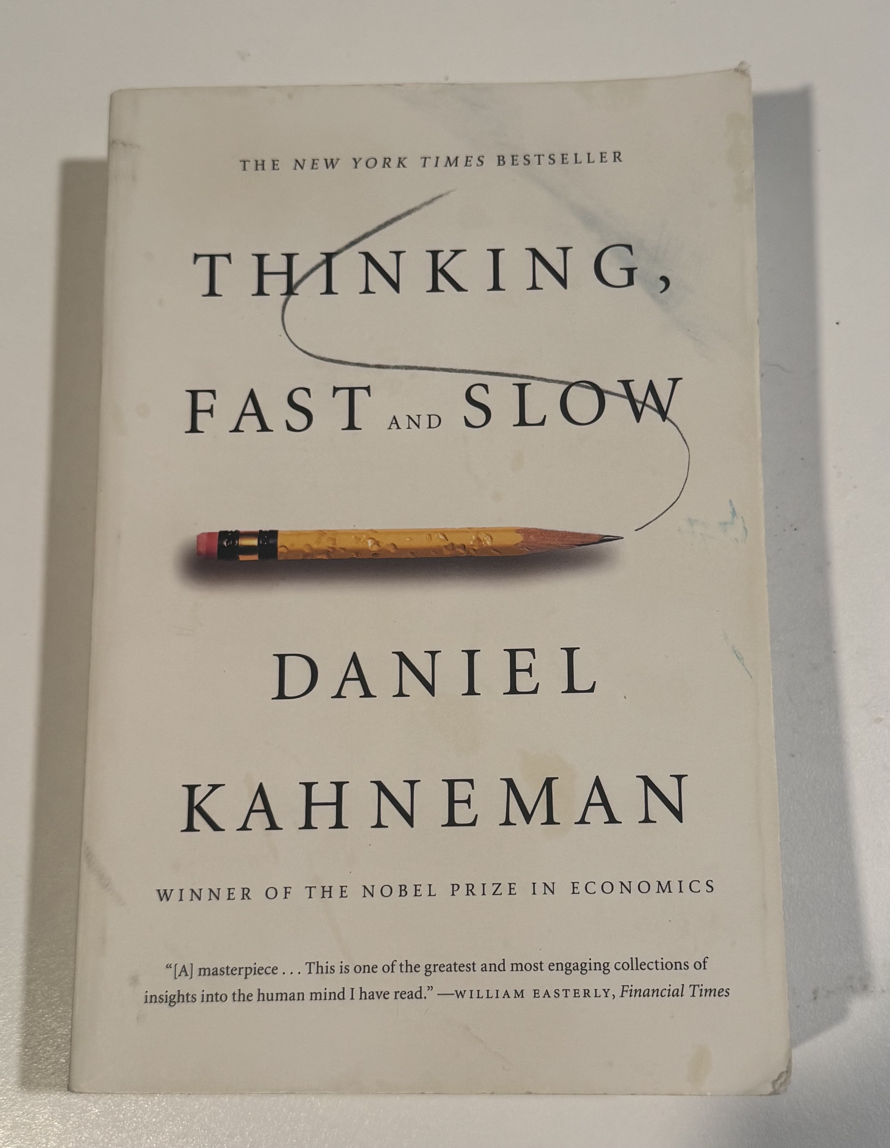 Thinking, Fast and Slow